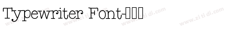 Typewriter Font字体转换